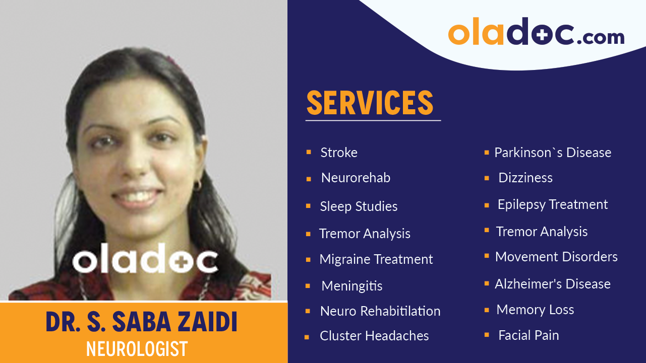 Services provided by  Dr. S. Saba Zaidi